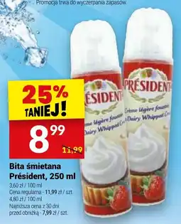 Twój Market Bita śmietana Président 250 ml oferta
