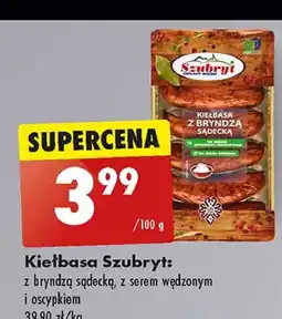 Biedronka Kiełbasa z bryndzą sądecką Szubryt oferta