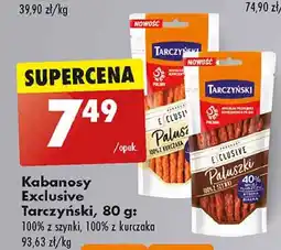 Biedronka Kabanosy 100 % z szynki Tarczyński Exclusive oferta