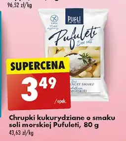 Biedronka Chrupki kukurydziane o smaku soli morskiej Pufli Pufuleti oferta