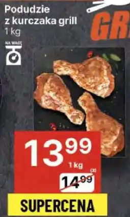 Delikatesy Centrum Podudzie z kurczaka grill oferta