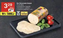Delikatesy Centrum Ser Serenada Salami oferta