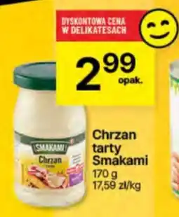 Delikatesy Centrum Chrzan tarty Smakami oferta