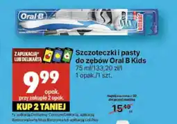 Szczoteczki i pasty do zębów Oral B Kids
