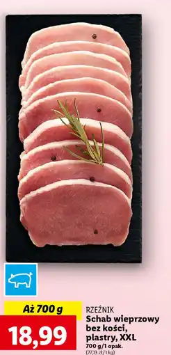 Lidl Schab wieprzowy bez kości, plastry, XXL 700 g oferta