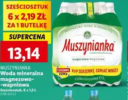 Lidl Muszynianka Woda mineralna magnezowo-wapniowa 6 x 1,5 l oferta