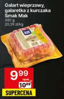 Delikatesy Centrum Galart wieprzowy galaretka z kurczaka Smak Mak oferta