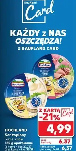 Kaufland Ser topiony z szynką Hochland oferta