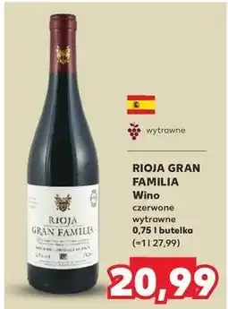Kaufland Wino Rioja Gran Familia oferta