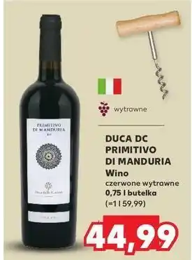 Kaufland Wino Primitivo Di Manduria Duca Dc oferta