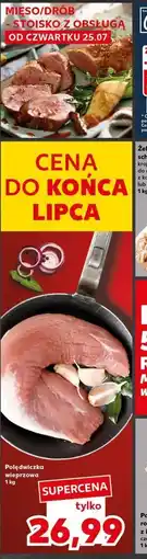 Kaufland Polędwiczka wieprzowa oferta