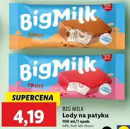 Lidl BIG MILK Lody na patyku, 100 ml oferta