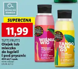 TUTTI FRUTTI Olejek lub mleczko do kąpieli i pod prysznic, 400 ml