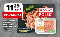 Netto Paski z fileta piersi kurczaka SZTUKA MIĘSA NETTO oferta