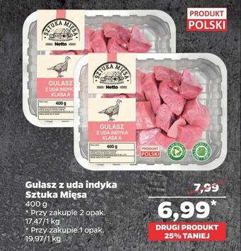 Netto Gulasz z uda indyka Sztuka Mięsa oferta