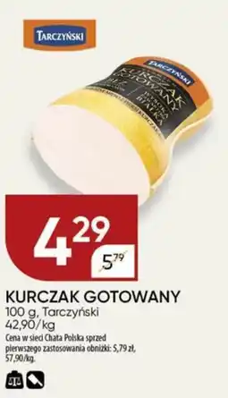 Chata Polska KURCZAK GOTOWANY Tarczyński, 100 g oferta