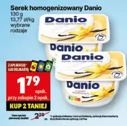 Delikatesy Centrum Serek homogenizowany Danio oferta