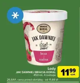 Carrefour Express Lody JAK DAWNIEJ BRACIA KORAL 450 ml oferta