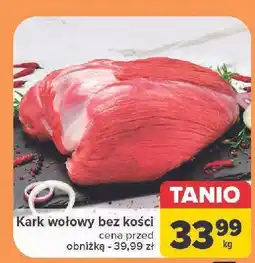Carrefour Kark wołowy bez kości oferta