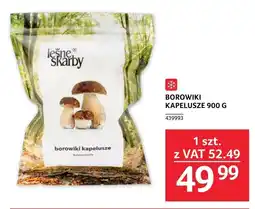 Selgros BOROWIKI KAPELUSZE, 900 G oferta