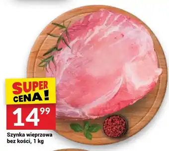 Twój Market Szynka wieprzowa bez kości, 1 kg oferta