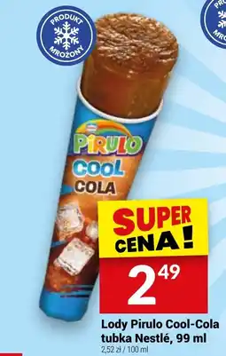 Twój Market Lody Pirulo Cool-Cola tubka Nestlé, 99 ml oferta