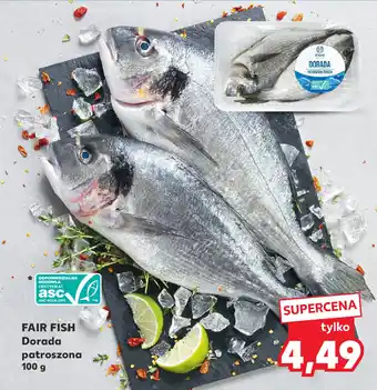 Kaufland FAIR FISH Dorada patroszona, 100 g oferta