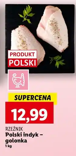 Lidl Golonka z indyka Rzeźnik Codzienna Dostawa oferta