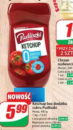 Dino Ketchup 0% dodatku cukru Pudliszki oferta