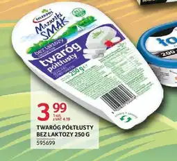 Selgros TWARÓG PÓŁTŁUSTY BEZ LAKTOZY 250 G oferta