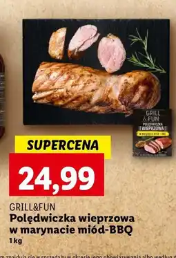 Lidl Polędwiczka wieprzowa miód bbq Grill and fun oferta