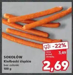 Kaufland Kiełbaski śląskie bez osłonki Sokołów oferta