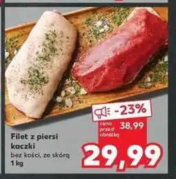 Kaufland Filet z piersi kaczki oferta