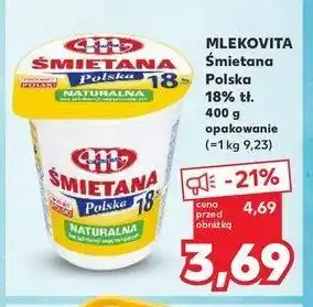 Kaufland Śmietana 18 % Mlekovita oferta