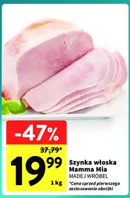 Intermarche Szynka włoska mamma-mia Madej & wróbel oferta