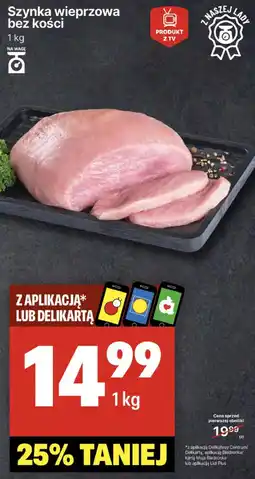 Delikatesy Centrum Szynka wieprzowa bez kości oferta