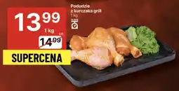 Delikatesy Centrum Podudzie z kurczaka grill oferta