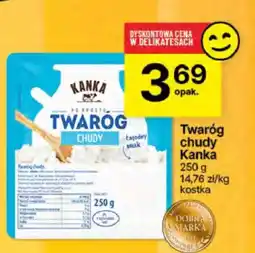 Delikatesy Centrum Twaróg chudy Kanka oferta