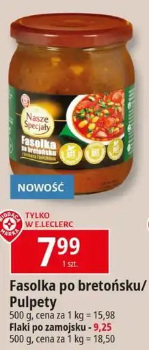 E.Leclerc Flaki po zamojsku Wiodąca Marka Nasze Specjały oferta