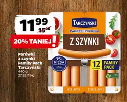 Netto Parówki z szynki Family Pack Tarczyński oferta