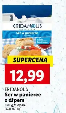 Lidl ERIDANOUS Ser w panierce z dipem 350 g oferta