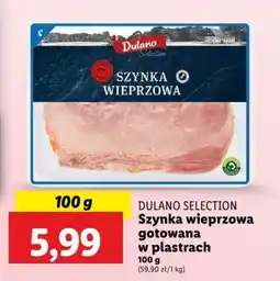 Lidl DULANO SELECTION Szynka wieprzowa gotowana w plastrach 100 g oferta