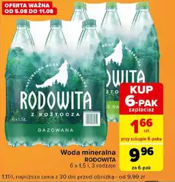 Carrefour Woda mineralna RODOWITA 6 x 1,5 l oferta