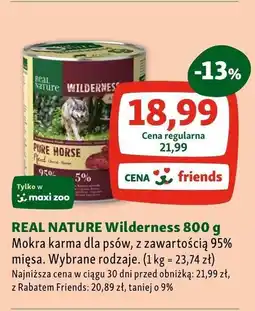 Maxi Zoo REAL NATURE Wilderness 800 g oferta