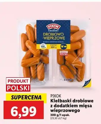 Lidl Kiełbaski drobiowe z dodatkiem mięsa wieprzowego Pikok oferta