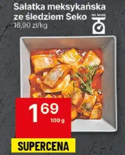 Delikatesy Centrum Sałatka meksykańska ze śledziem Seko oferta