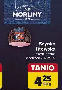 Carrefour Szynka litewska Morliny oferta