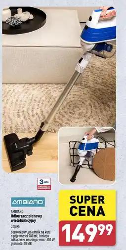 ALDI AMBIANO Odkurzacz pionowy wielofunkcyjny oferta