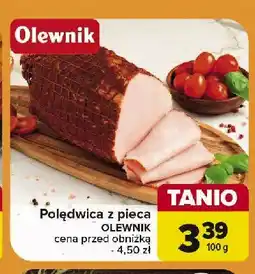 Carrefour Polędwica z pieca Olewnik oferta
