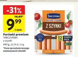Intermarche Parówki z szynki Tarczyński oferta